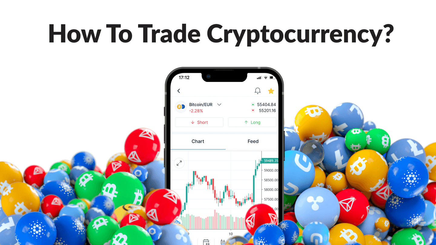 How to Trade Cryptocurrency