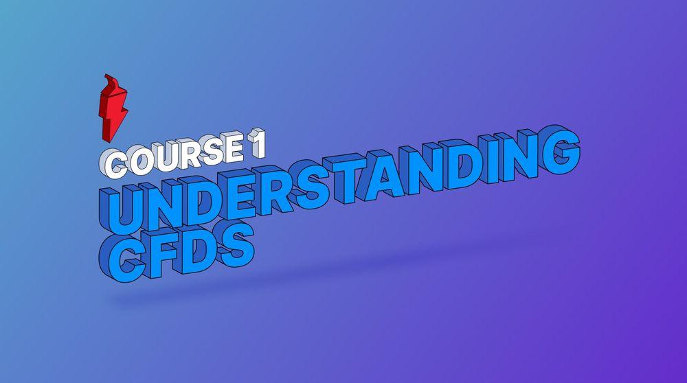 COURSE 1 - Understanding CFDs - COVER.jpg